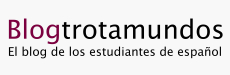 Blogtrotamundos - Blog for students studying abroad in Spanish-speaking countries.